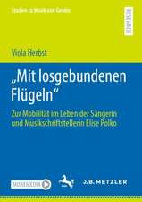 „Mit losgebundenen Flügeln“: Zur Mobilität im Leben der Sängerin und Musikschriftstellerin Elise Polko