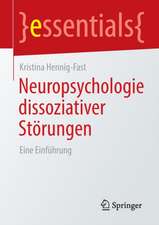 Neuropsychologie dissoziativer Störungen: Eine Einführung