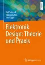 Elektronik Design: Theorie und Praxis