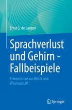 Sprachverlust und Gehirn - Fallbeispiele: Erkenntnisse aus Klinik und Wissenschaft