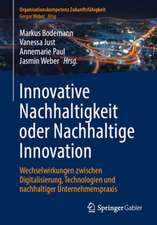 Innovative Nachhaltigkeit oder Nachhaltige Innovation