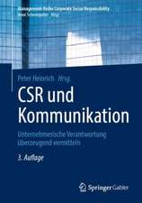 CSR und Kommunikation: Unternehmerische Verantwortung überzeugend vermitteln