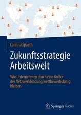 Zukunftsstrategie Arbeitswelt: Wie Unternehmen durch eine Kultur der Netzwerkbindung wettbewerbsfähig bleiben