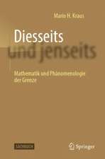 Diesseits und jenseits: Mathematik und Phänomenologie der Grenze