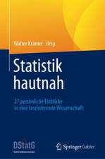 Statistik hautnah: 27 persönliche Einblicke in eine faszinierende Wissenschaft