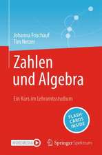 Zahlen und Algebra: Ein Kurs im Lehramtsstudium