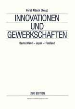 Innovationen und Gewerkschaften: Deutschland — Japan — Finnland