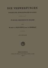 Die Verwerfungen: (Paraklase, Exokinetische Spalten) Für Geologen, Bergingenieure und Geographen