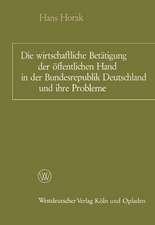 Die wirtschaftliche Betätigung der öffentlichen Hand in der Bundesrepublik Deutschland und ihre Probleme: Ein Überblick