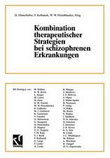 Kombination therapeutischer Strategien bei schizophrenen Erkrankungen