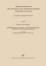 Entwicklungsarbeiten an Flaschen- und Ampullen-Behandlungsmaschinen für die pharmazeutische Industrie