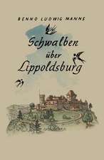 Schwalben Über Lippoldsburg: Roman