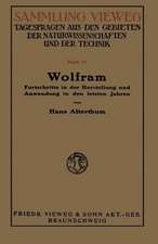 Wolfram: Fortschritte in der Herstellung und Anwendung in den letzten Jahren