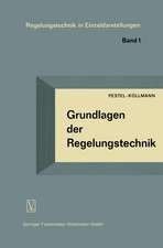 Grundlagen der Regelungstechnik: Ein Lehrbuch für Studierende und Ingenieure