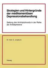 Strategien und Hintergründe der medikamentösen Depressionsbehandlung: Stellung des Amitriptylinoxids in der Reihe der Antidepressiva