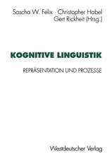 Kognitive Linguistik: Repräsentation und Prozesse