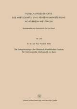 Die Integrieranlage des Rheinisch-Westfälischen Instituts für Instrumentelle Mathematik in Bonn