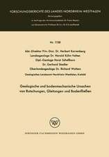 Geologische und bodenmechanische Ursachen von Rutschungen, Gleitungen und Bodenfließen