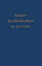 Steuer-Taschenlexikon für die GmbH