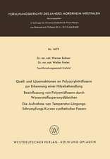 Quell- und Lösereaktionen an Polyacrylnitrilfasern zur Erkennung einer Hitzebehandlung. Beeinflussung von Polyamidfasern durch Wasserstoffsuperoxydbleichen. Die Aufnahme von Temperatur-Längungs-Schrumpfungs-Kurven synthetischer Fasern