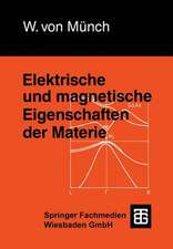 Elektrische und magnetische Eigenschaften der Materie