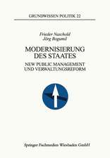 Modernisierung des Staates: New Public Management und Verwaltungsreform