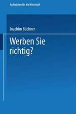 Werben Sie richtig?: Ratschläge für die Praxis