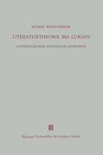 Literaturtheorie bei Lukian: Untersuchungen zum Dialog Lexiphanes