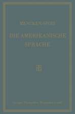 Die Amerikanische Sprache: Das Englisch der Vereinigten Staaten