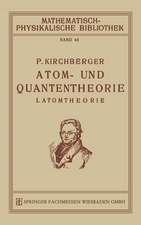 Atom- und Quantentheorie: I. Atomtheorie