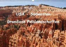 USA - Südwesten (Wandkalender 2016 DIN A3 quer)