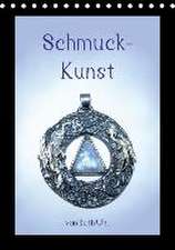 Schmuck-Kunst von Ruth Uhl (Tischkalender 2016 DIN A5 hoch)