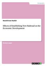 Effects of Establishing New Railroad on the Economic Development