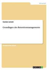 Grundlagen des Retentionmanagements