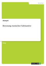 Betonung russischer Substantive