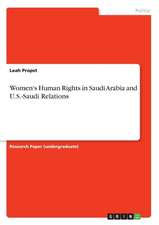 Women's Human Rights in Saudi Arabia and U.S.-Saudi Relations