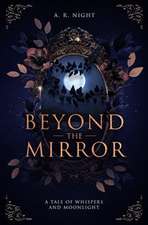 Beyond the mirror