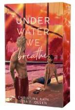 Under Water We Breathe