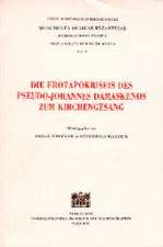 Die Eratopokriseis des Pseudo-Johannes Damaskenos zum Kirchengesang