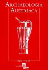 Archaeologia Austriaca 89/2005