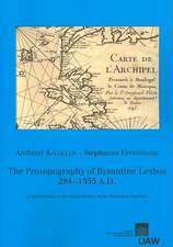 The Prosopography of Byzantine Lesbos, 284-1355 A.D.