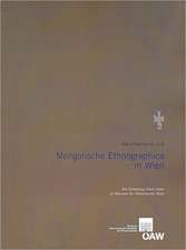 Mongolische Ethnographica in Wien