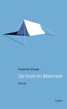 Die Insel im Maismeer