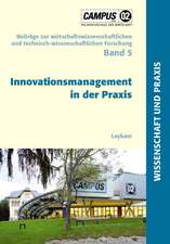 Innovationsmanagement in der Praxis