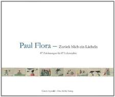 Paul Flora - Zurück blieb ein Lächeln