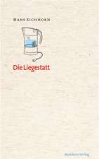 Die Liegestatt