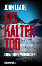 Leake, J: Eiskalter Tod