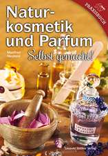 Naturkosmetik und Parfum