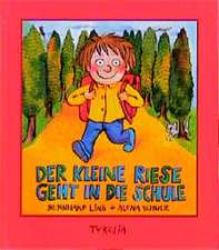 Der kleine Riese geht in die Schule