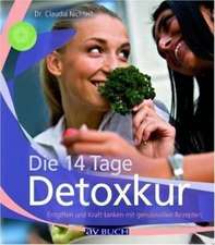 Die 14 Tage Detoxkur